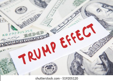 Image of a pile of dollars currency and text of Trump Effect, symbolizing Trump Effect in American economy
