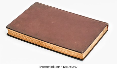 Image Of A Rare And Ancient Book, Isolated On White Background. Cover Without Text, A Generic Book.