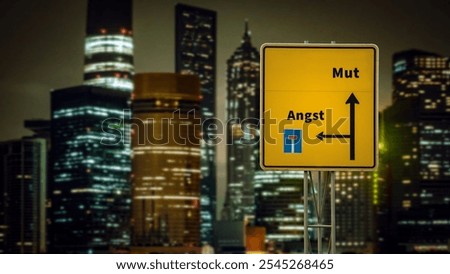 An image with a signpost pointing in two different directions in German. One direction points to courage, the other points to fear.