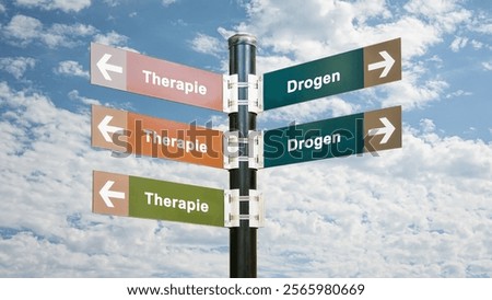 An image with a signpost pointing in two different directions in German. One direction points to drugs, the other points to therapy.