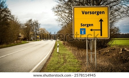 An image with a signpost pointing in two different directions in German. One direction points to precautions, the other points to worries.