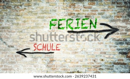 An image with a signpost pointing in two different directions in German. One direction points to holidays, the other points to school.