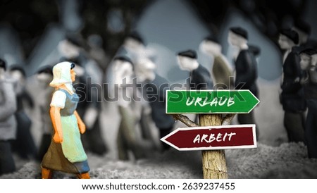An image with a signpost pointing in two different directions in German. One direction points to vacation, the other points to work.