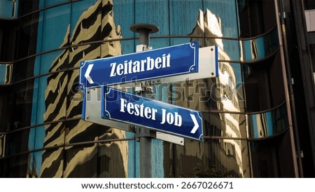 An image with a signpost pointing in two different directions in German. One direction points to permanent job, the other points to temporary work.