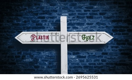 An image with a signpost pointing in two different directions in German. One direction points to wood, the other points to plastic.