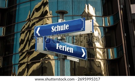 An image with a signpost pointing in two different directions in German. One direction points to holidays, the other points to school.