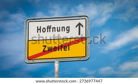 An image with a signpost pointing in two different directions in German. One direction points to hope, the other points to doubt.