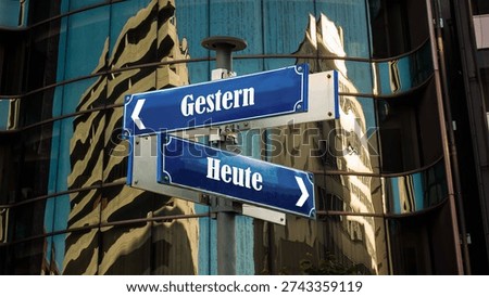 An image with a signpost pointing in two different directions in German. One direction points to today, the other points to yesterday.