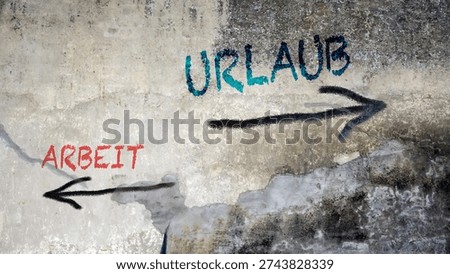 An image with a signpost pointing in two different directions in German. One direction points to vacation, the other points to work.