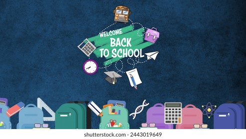 Image of text Welcome Back To School with school equipment on blue background. Back to school concept digital composition - Powered by Shutterstock