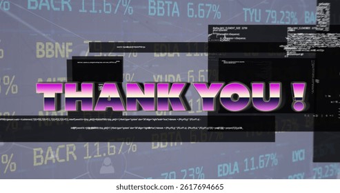 Image of thank you text over data processing. global social media, data processing and digital interface concept digitally generated image.