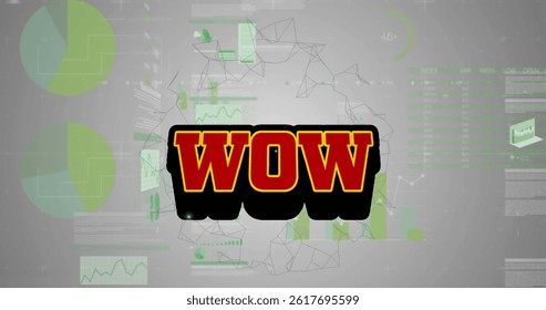 Image of wow text over data processing and shapes. global social media, data processing and digital interface concept digitally generated image. - Powered by Shutterstock - Get 15% off with code: PIKWIZARD15