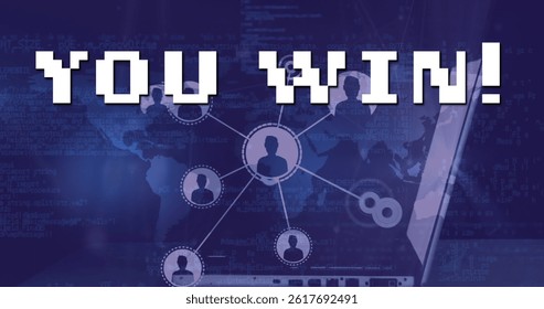 Image of you win text over network of connections and data processing. global social media, data processing and digital interface concept digitally generated image.