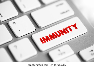 Immunity - complex biological system that can recognize and tolerate whatever belongs to the self, and to recognize and reject what is foreign, text concept button on keyboard