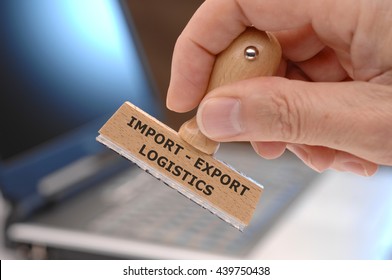  import - export logistics printed on rubber stamp