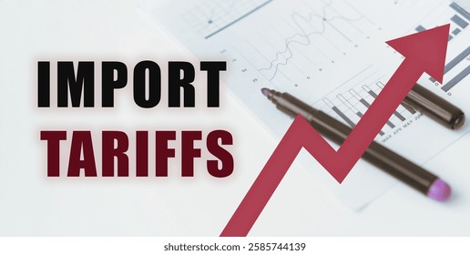 Import tariffs increasing. Arrow going up