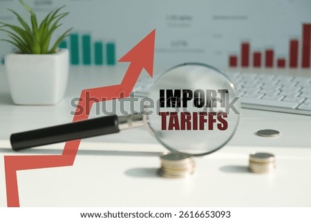 Import tariffs increasing, arrow going up