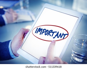 Important Prioritize Urgent Focus Issues Work Concept