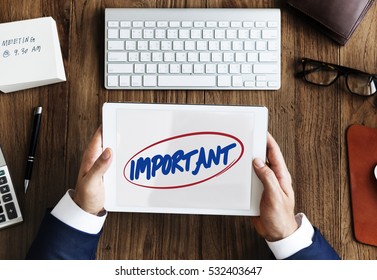 Important Prioritize Urgent Focus Issues Work Concept