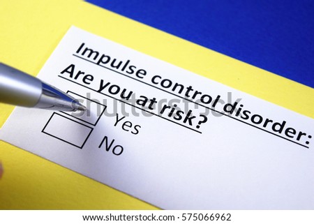impulse control disorder: are you at risk?
