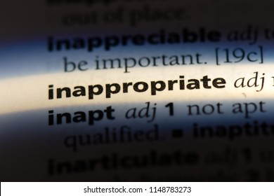 Inappropriate Word In A Dictionary. Inappropriate Concept.