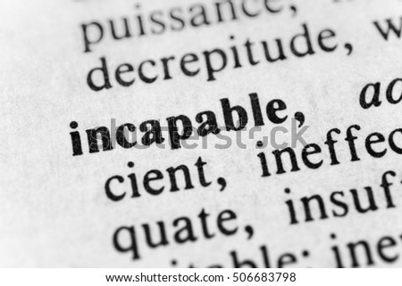 Incapable