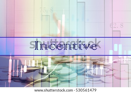 Incentive - Abstract digital information to represent Business&Financial as concept. The word Incentive is a part of stock market vocabulary in stock photo