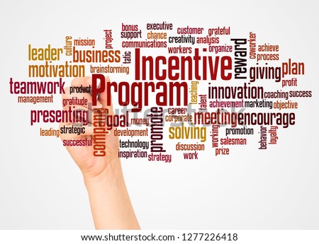 Incentive program word cloud and hand with marker concept on white background.  
