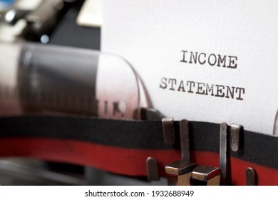 Income Statement Phrase Written With A Typewriter.