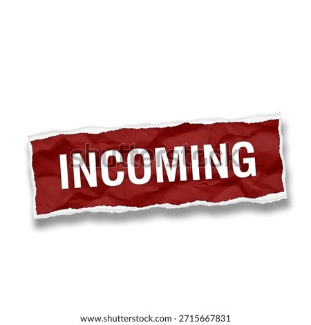 Incoming message or data indication
