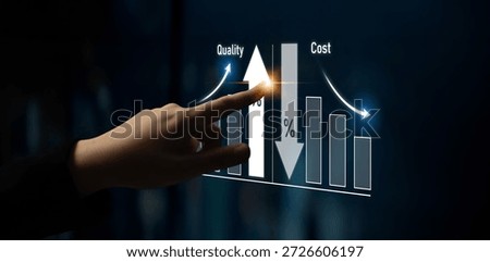 Increase quality and reduce cost represent quality, cost, and performance optimization for business strategy and resource efficiency Latch