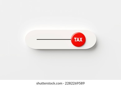 Increasing tax rates. High level of tax payment or taxes. On and off toggle switch button with the word tax. 3D render.