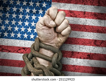 Independence: The Hand, Fist In Chains And The Flag Of United States Of America, USA