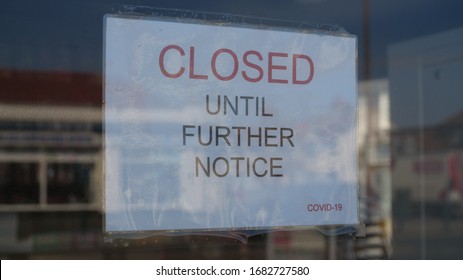 Independent Shop Closed Until Further Notice Due To The COVID 19 Coronavirus Pandemic, Bars, Cafes, Restaurants, Clubs All Shut Cause Of This International Crisis 