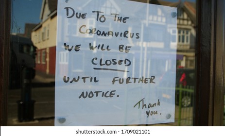 Independent Shop Closed Until Further Notice In Window Due To The COVID 19 Coronavirus Pandemic, Bars, Cafes, Restaurants, Clubs All Shut Cause Of This International Crisis 