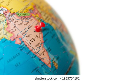 India Map. Earth Globe Close Up With A Red Pin In India.