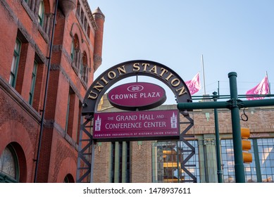 INDIANAPOLIS, INDIANA - AUGUST 18 2017: The Union Station Crowne Plaza Hotel, Attached To The Indiana Convention Center. This Hotel Is Built In A Historic Train Station.