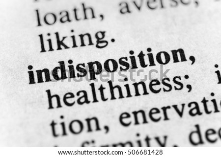 Indisposition