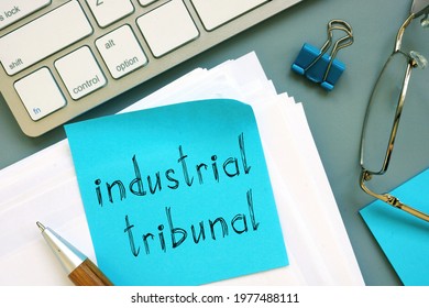 Industrial Tribunal Is Shown On The Photo Using The Text