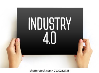 Industry 4.0 (Fourth Industrial Revolution) 4IR conceptualizes rapid change to technology, industries, and societal patterns and processes, text on card concept background
