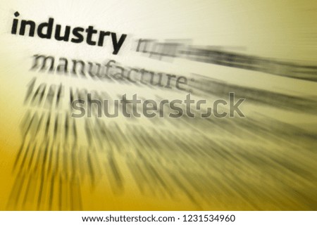 Industry - economic activity concerned with the processing of raw materials and manufacture of goods in factories.