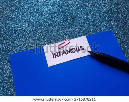 Infamous writting on table background. 