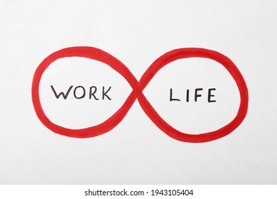 Infinity Sign With Words Work And Life On White Background. Balance Concept