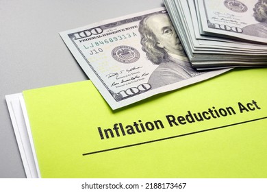 The Inflation Reduction Act of 2022 and cash on it. - Shutterstock ID 2188173467