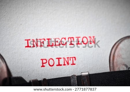 Inflection point message concept written with a typewriter