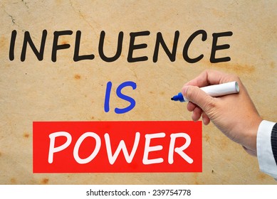 Influence is power concept 