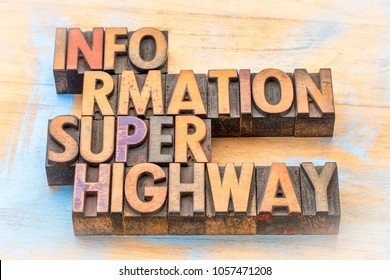 information superhighway  word abstract in vintage letterpress wood type