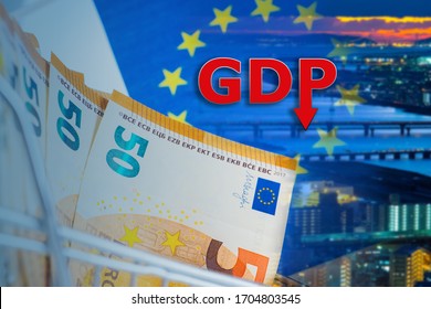 Inscription GDP Near The Night City. Economic Situation In European Union. Money As A Symbol Of The Economy. Euro Money Close Up. Reduction In GDP. Gross Domestic Product Decline. Euro Zone Crisis