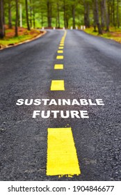 Inspiration and motivation concept and effort with keep moving idea. Sustainable future word on asphalt road surface with marking lines