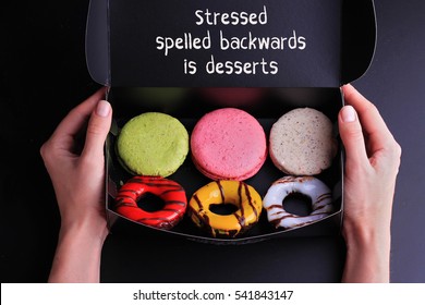Inspiration motivation quote Stressed spelled backwards is desserts. Diet, Mindfulness, healthy lifestyle concept.
